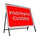 600mm x 450mm Footpath Closed Sign